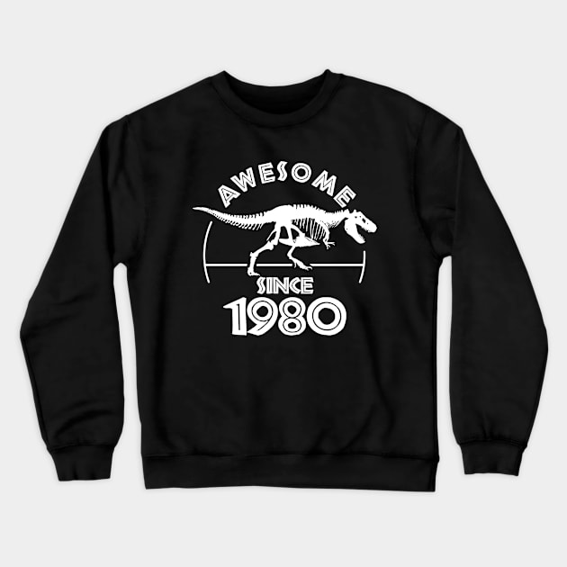 Awesome Since 1980 Crewneck Sweatshirt by TMBTM